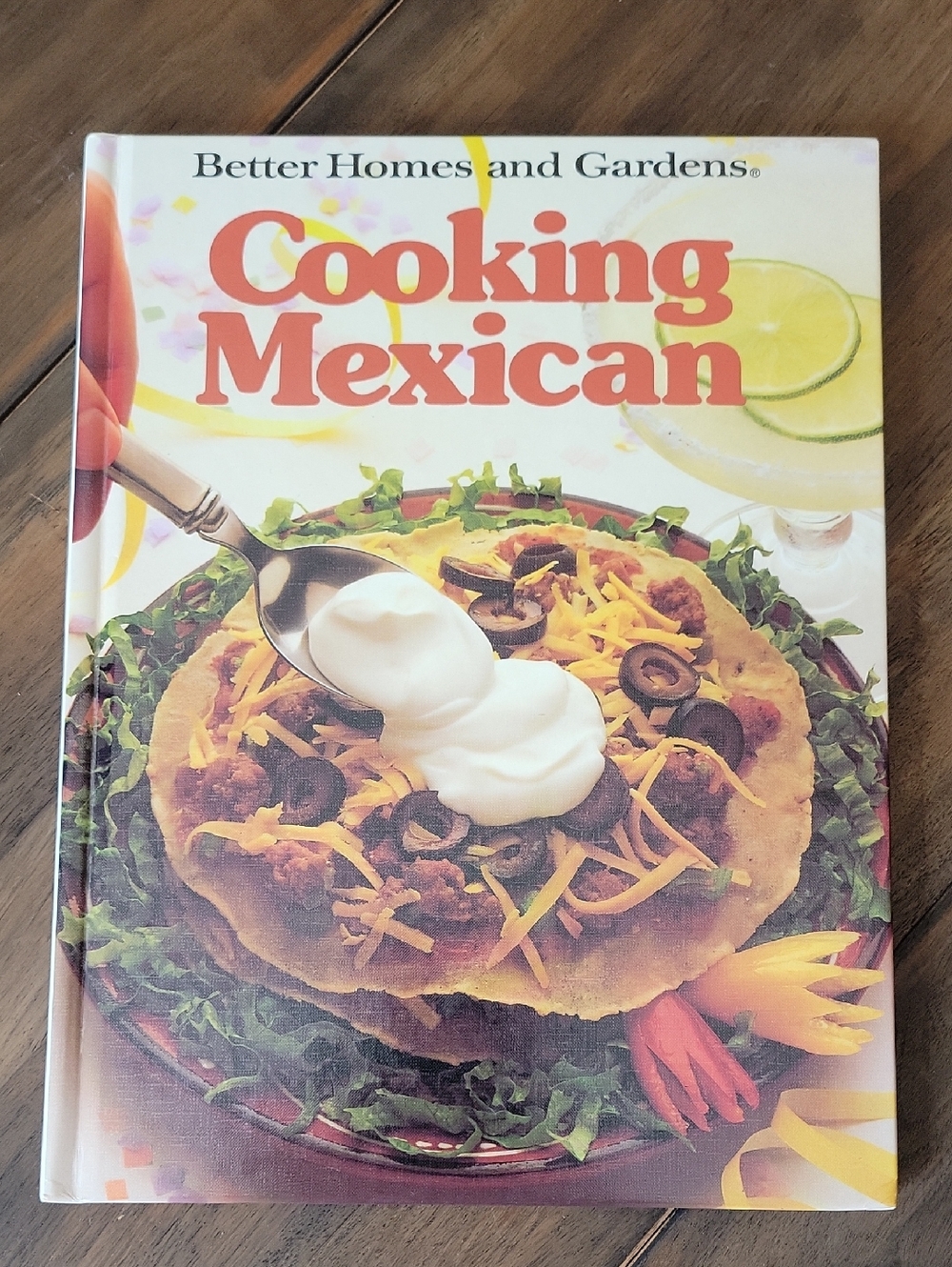 Better Homes And Gardens COOKING MEXICAN Recipe Book